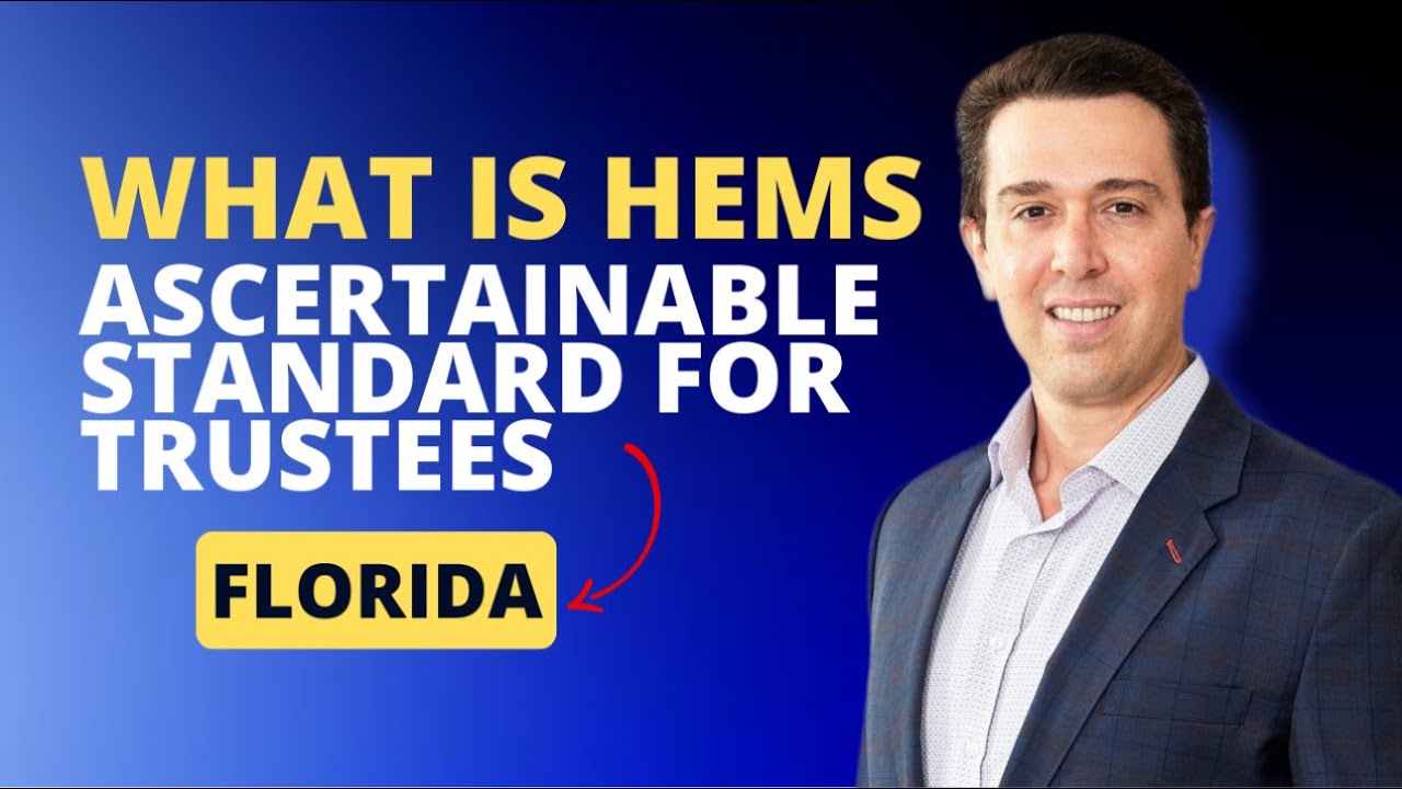 What is the HEMS Ascertainable Standard for Trustees