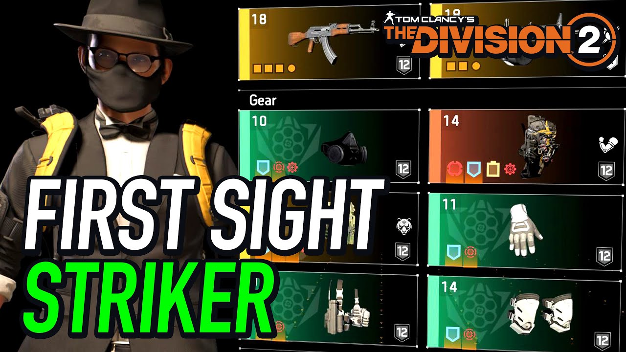 The Division 2 / FIRST SIGHT / STRIKER / TANK BUILD
