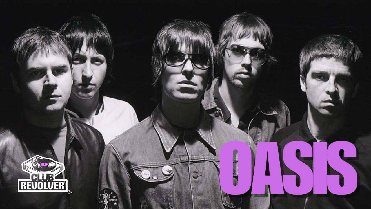 CLUB REVOLVER | OASIS