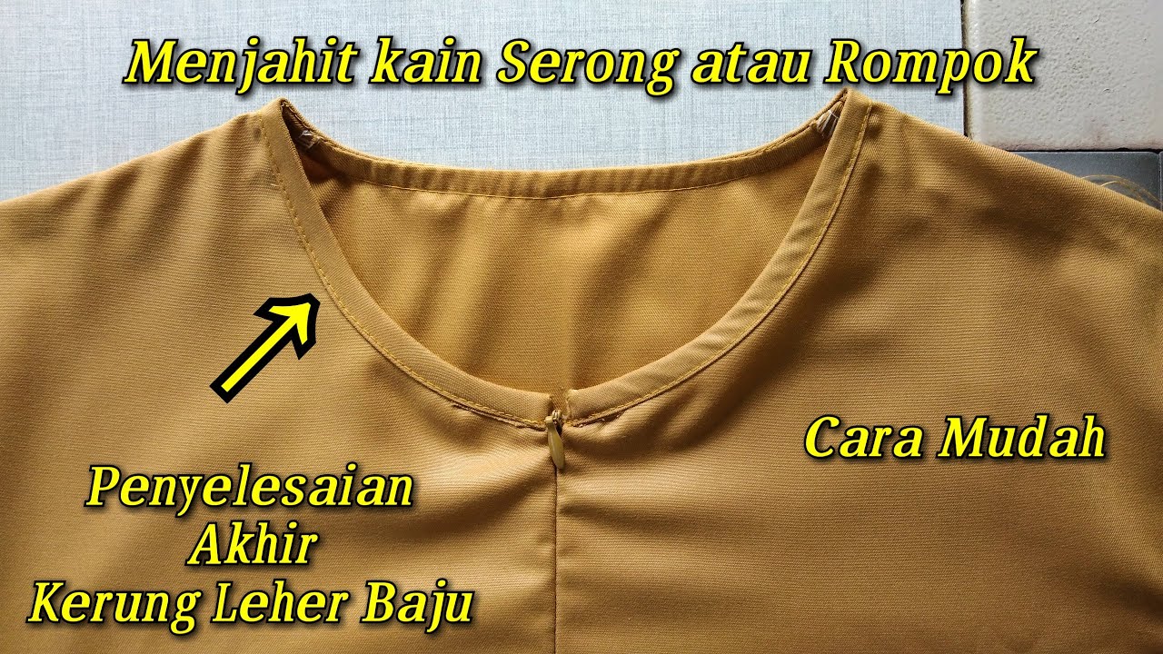 Cara Menjahit Kain Serong Pada Kerung Leher Baju Atau Rompok Cara Jahit Bisban Leher