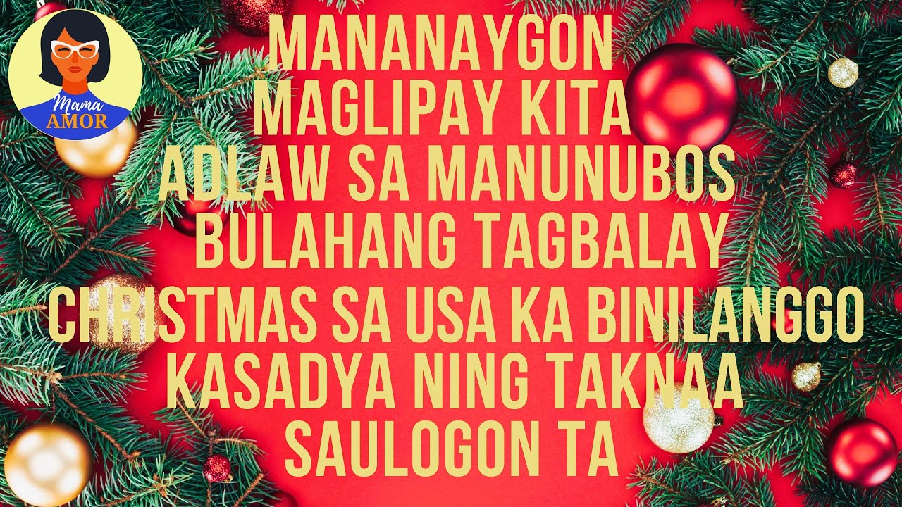 Best Bisaya Christmas Songs with Lyrics #paskongpinoy