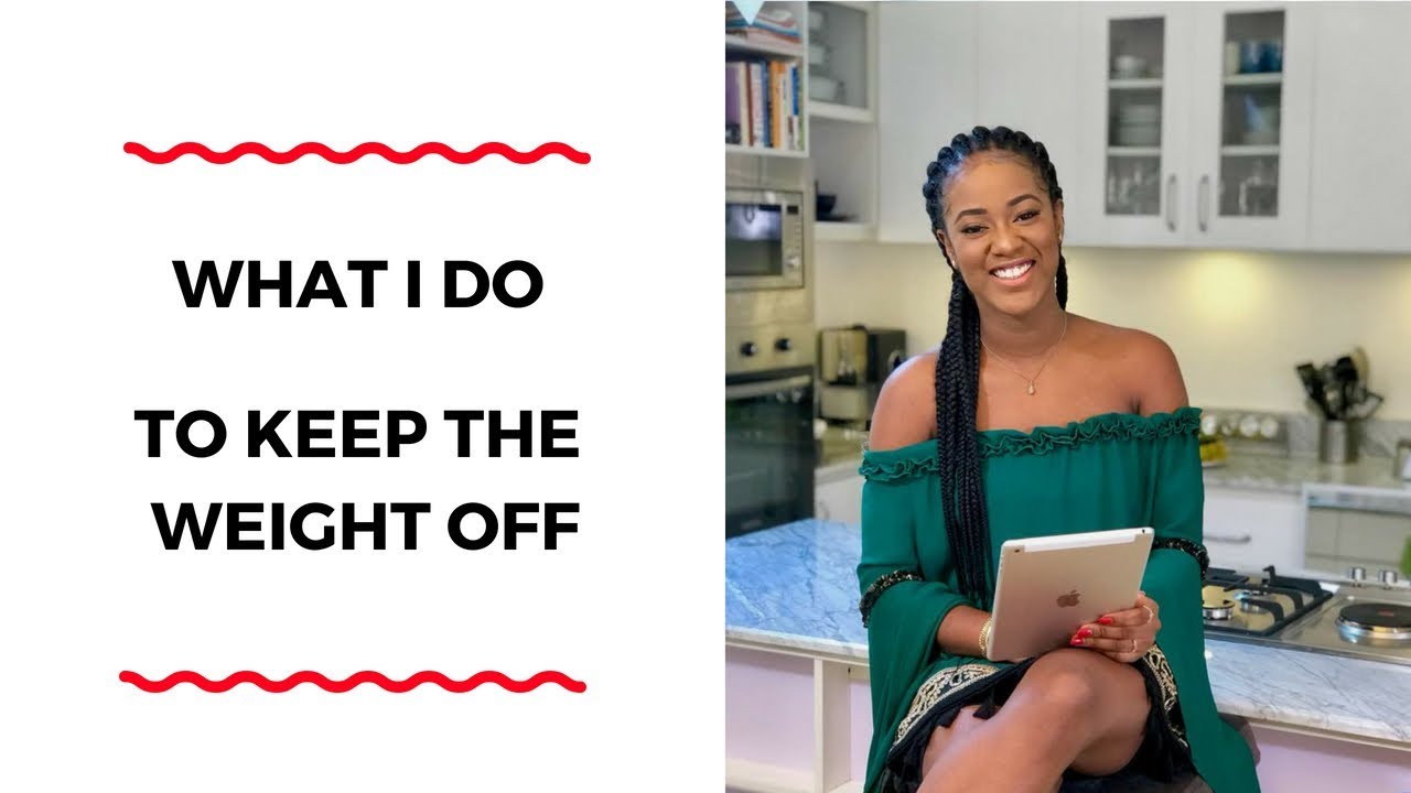 WHAT I DO EVERYDAY TO KEEP THE WEIGHT OFF - HEALTHY SERIES - ZEELICIOUS FOODS