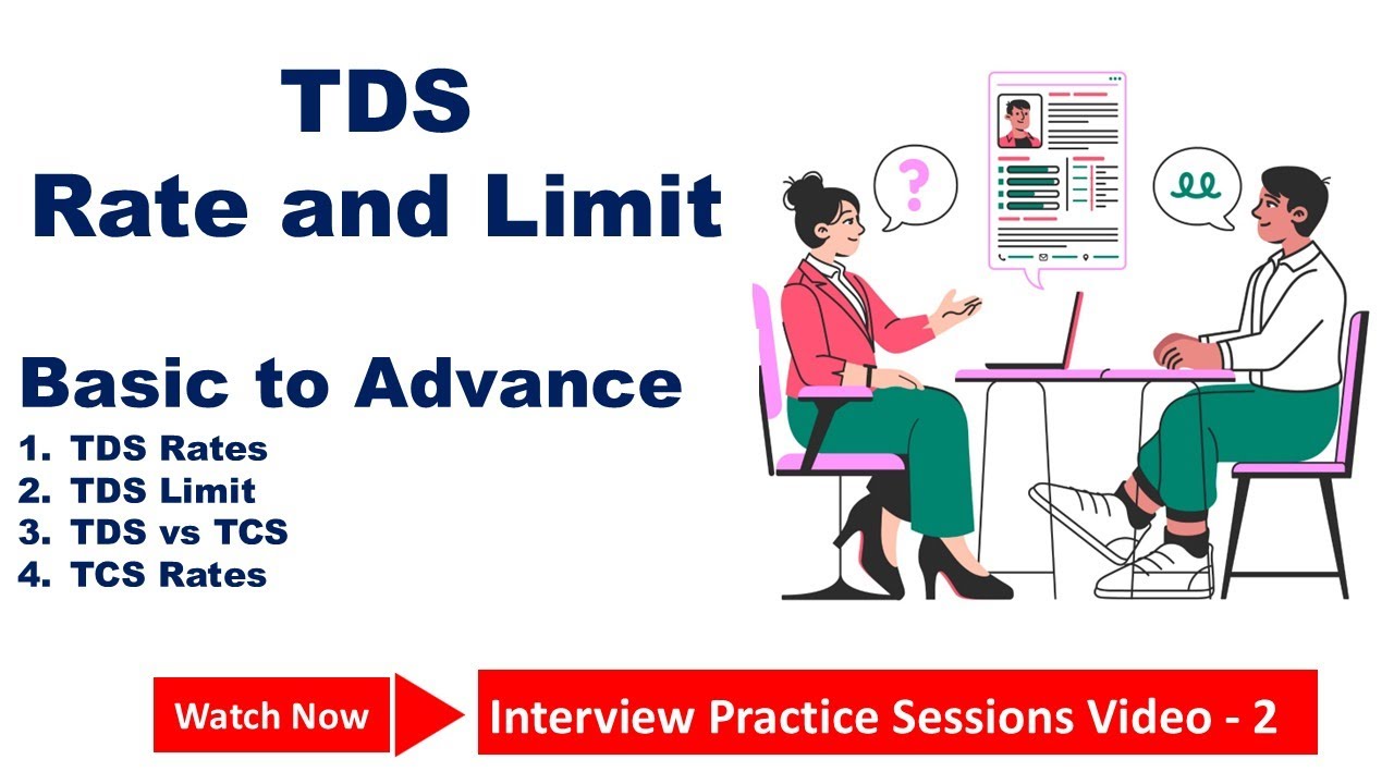 TDS Question and Answer for Interview | TDS Rates and Limit | Practice Session Video 2