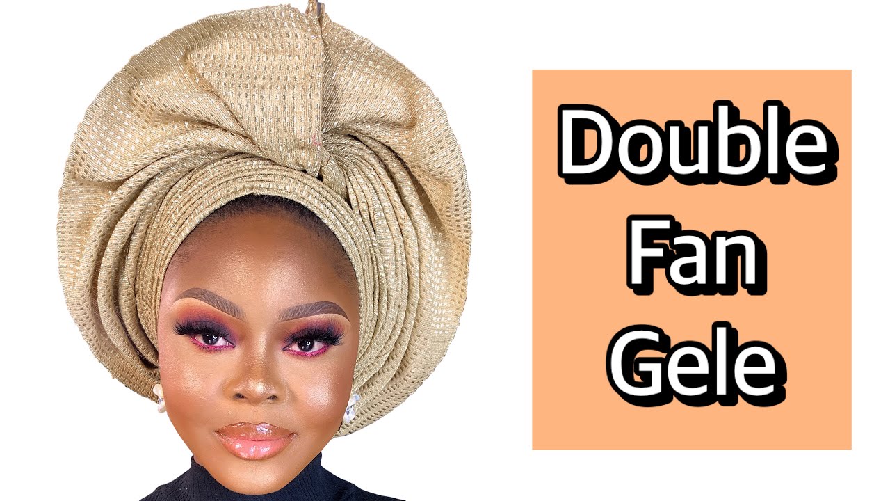 HOW TO TIE DOUBLE FAN GELE