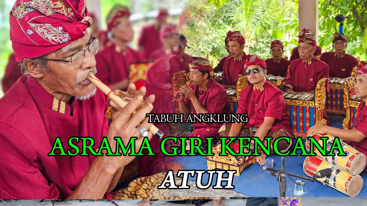 Angklung Asrama Giri Kencana - Atuh