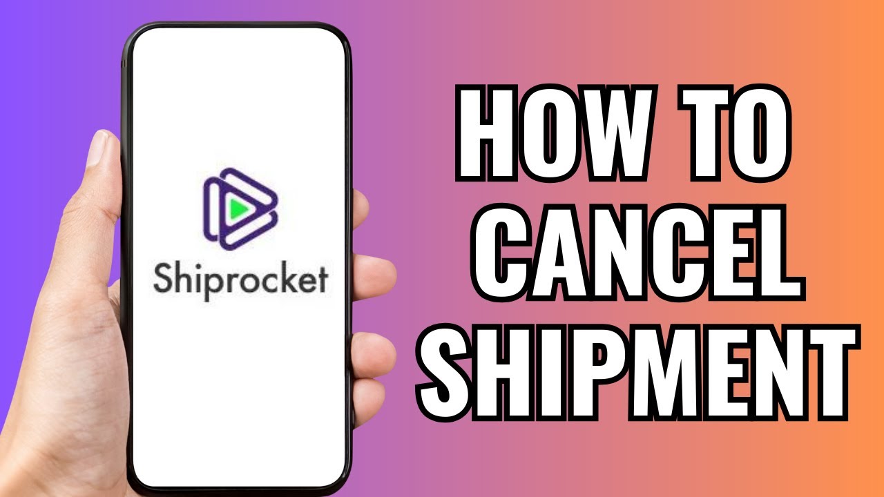 How To Cancel Shipment In Shiprocket