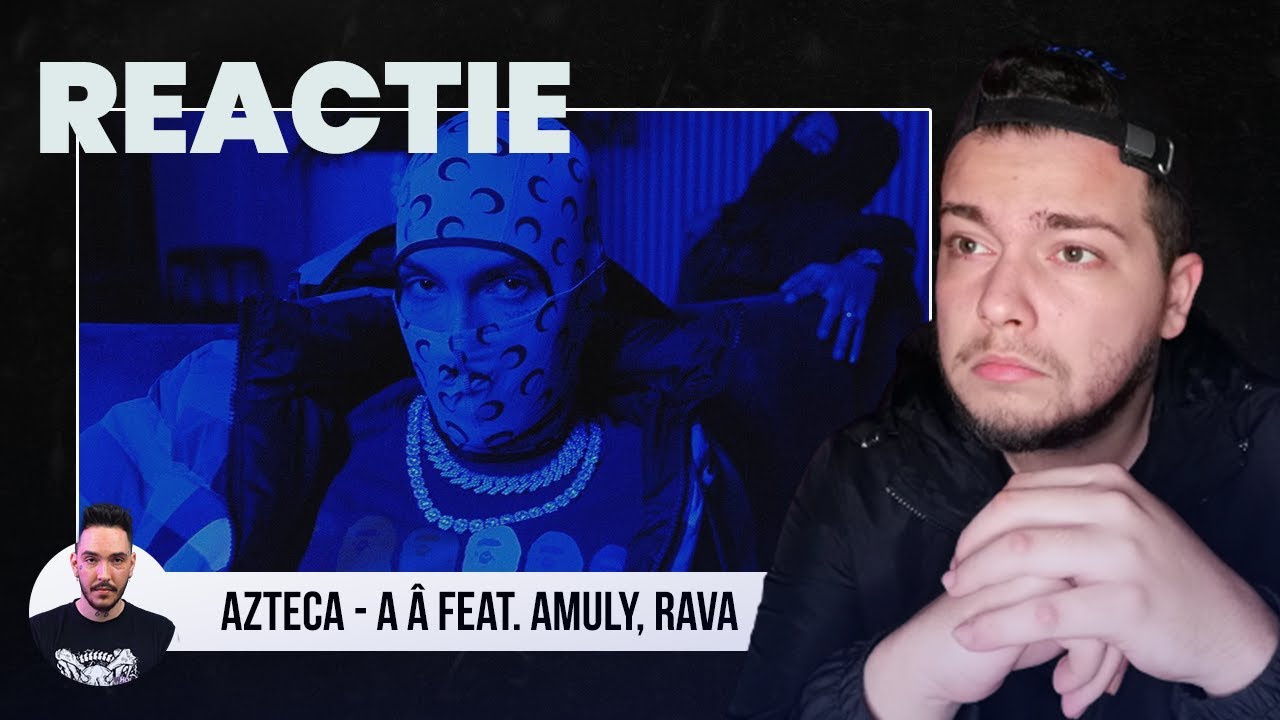 616 a sosit! PUNCT pe Azteca - A Â Feat. Amuly, RAVA & Jakoban | REACȚIE