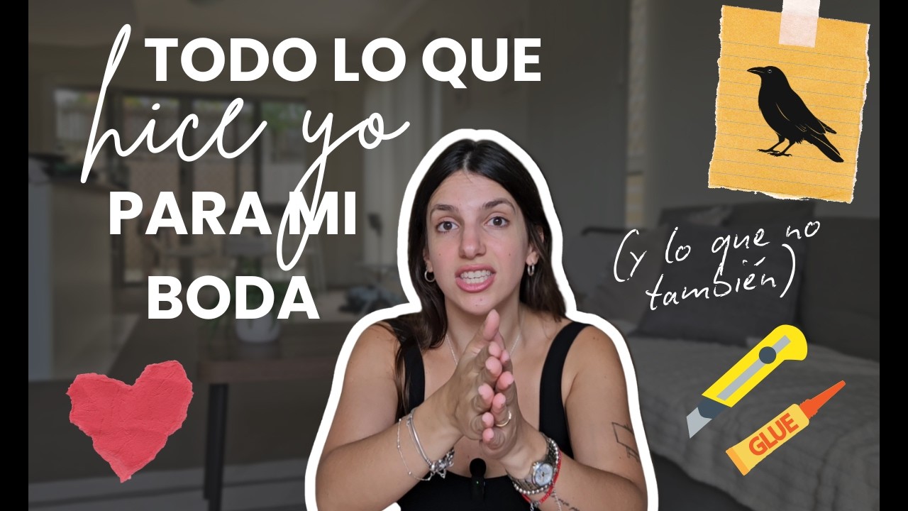 Todo lo que hice A MANO para MI BODA (y lo que no también!)