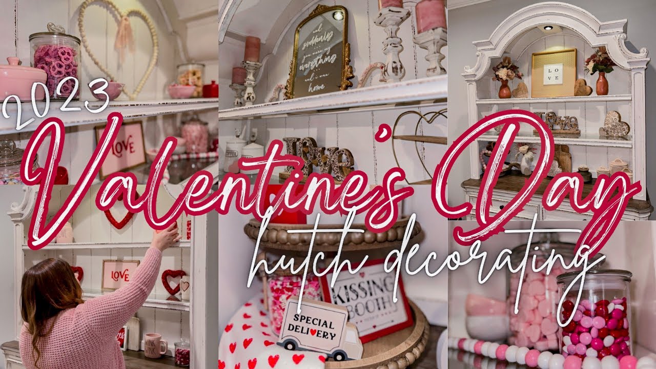 💌NEW 2023 VALENTINE’S DECORATE WITH ME | DECORATING FOR VALENTINE’S 2023 | VALENTINE’S HUTCH DECOR