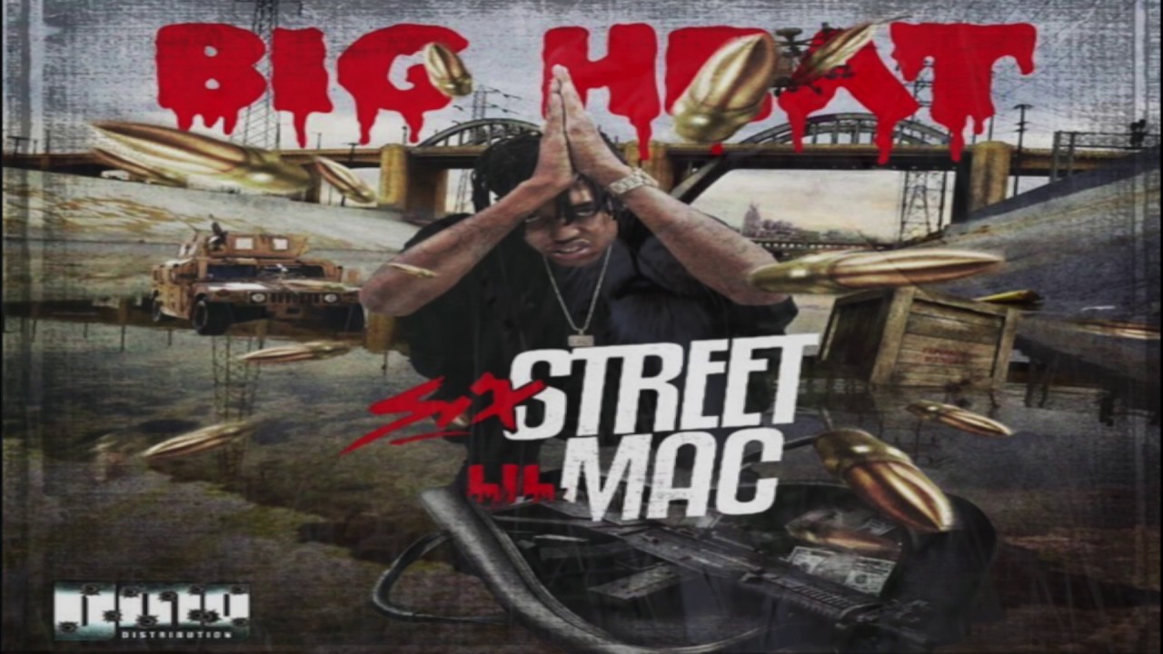 Six Street Lil Mac My Cinda