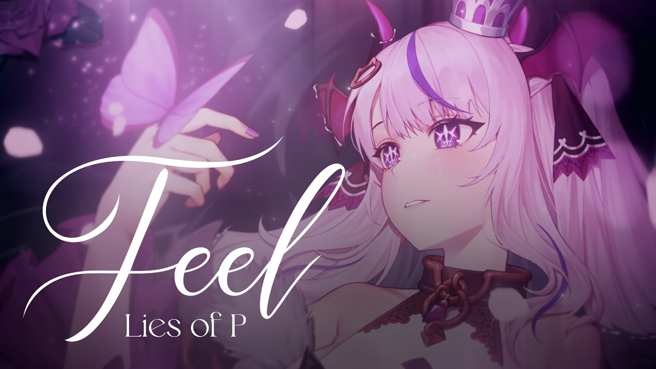 Lies of P - Feel【Minorikyun Cover】