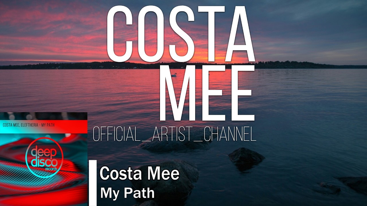 Costa Mee, Eleftheria - My Path