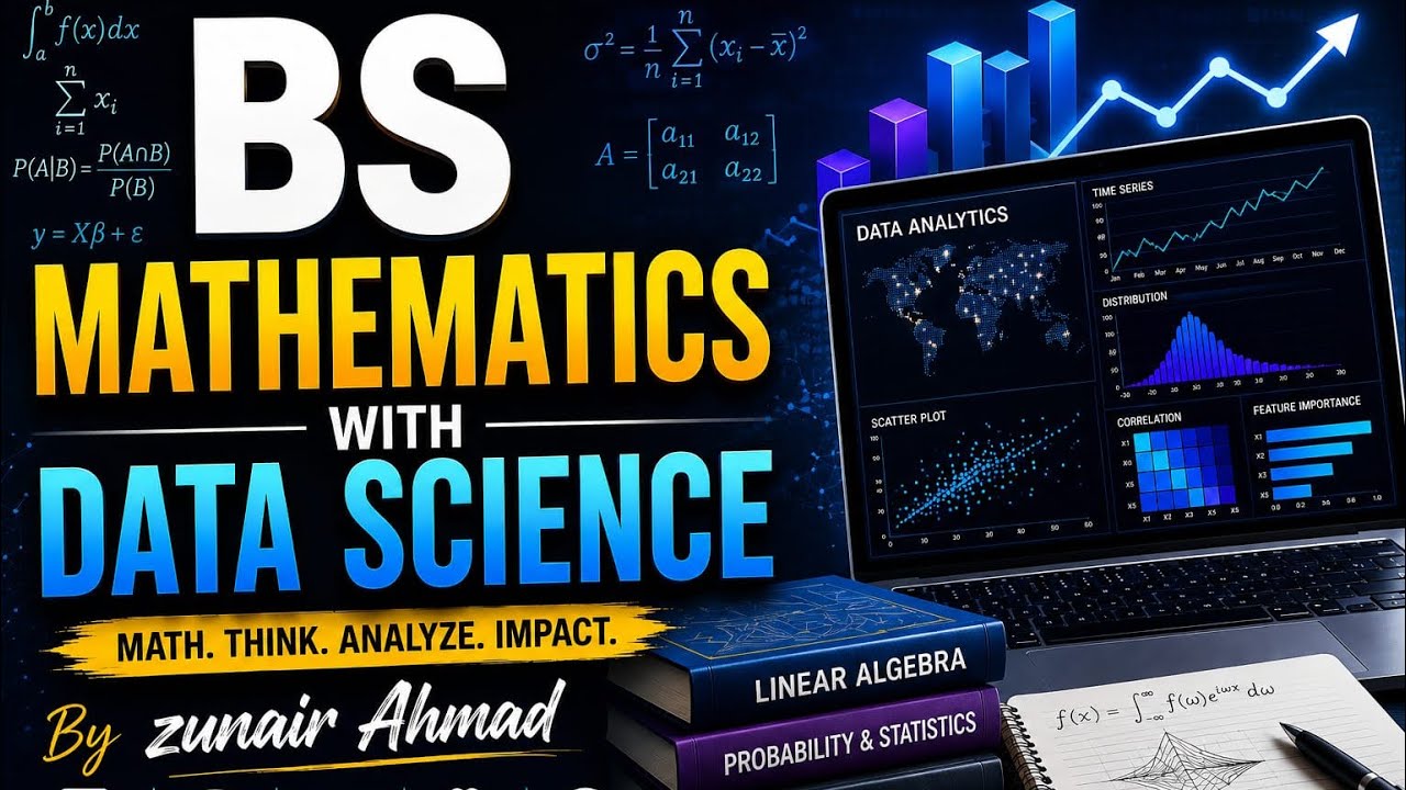 📊 BS Mathematics & Data Science &ndash; Complete Admission Guide 2026 | Career Scope, Eligibility