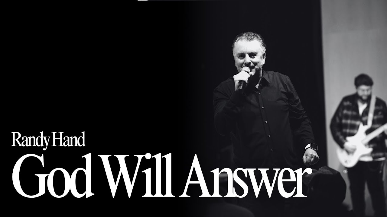 GOD WILL ANSWER | Randy Hand
