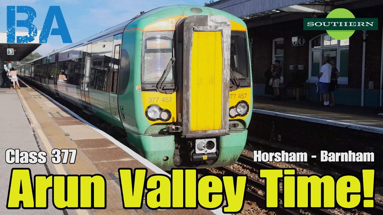 Arun Valley Time! - Train Journey - Class 377 - Southern - Arun Valley Line