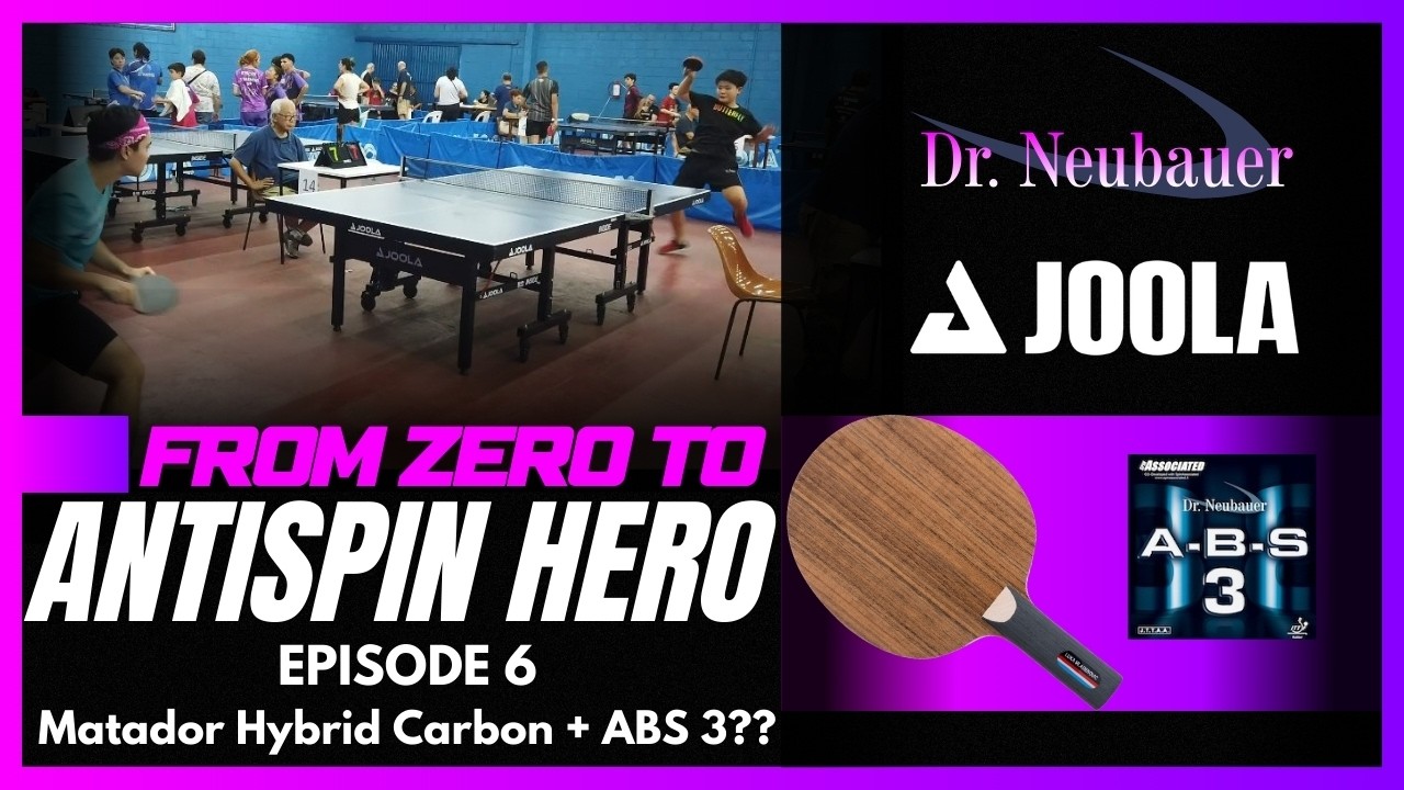 From Zero to ANTISPIN Hero - Episode 6 - Dr. Neubauer Matador Hybrid Carbon + ABS 3 ?