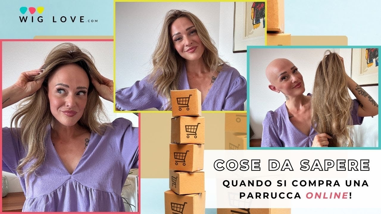 COSE DA SAPERE PRIMA DI ACQUISTARE UNA PARRUCCA ONLINE! #tutorial #consigli #wiglove #wig #parrucca