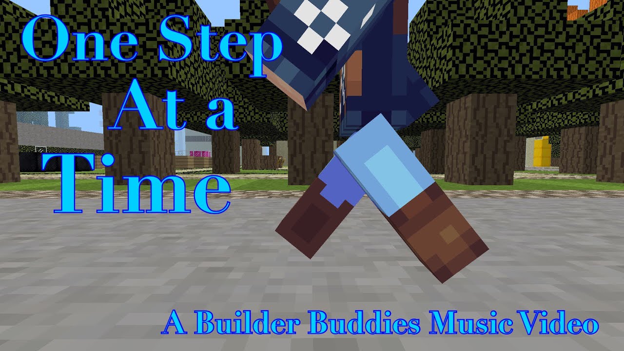 One Step At a Time - A Builder Buddies Music Video