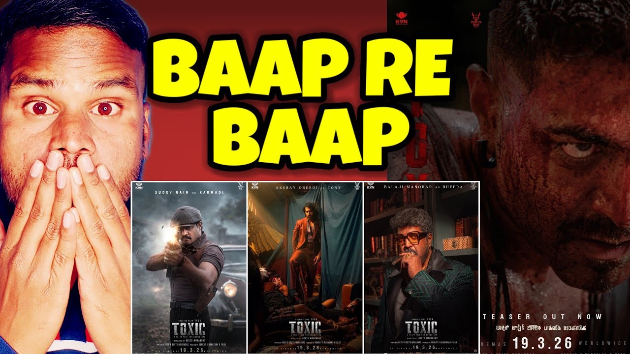 TOXIC All Official Poster & Update Reaction | Ab Hoga Asli Khel | Yash | Kamal Kumar