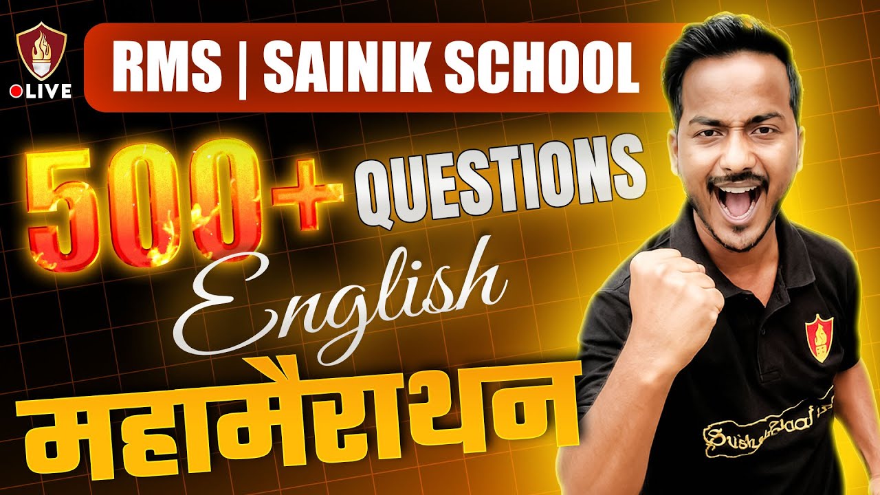 500+ English Questions Maha Marathon | Grammar | RMS Sainik Coaching Class 6 & 9 | AISSEE School