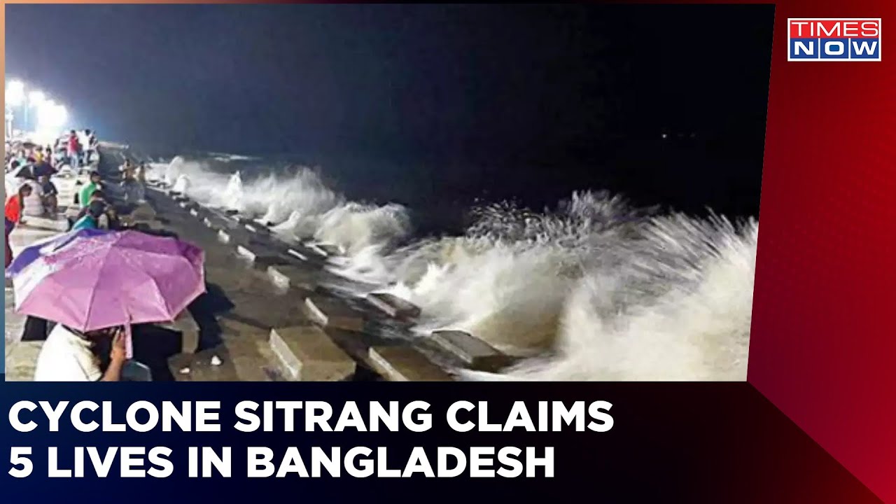 Cyclone Sitrang Gains Strength Over Bangladesh | NDRF Deployed, Government On Alert