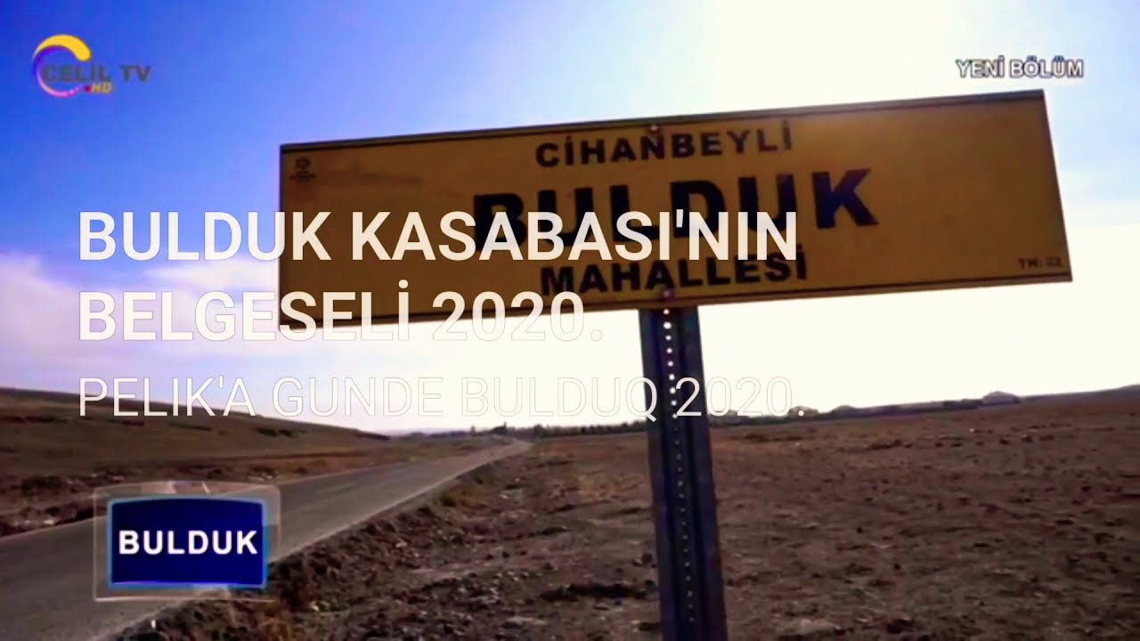 #BULDUK #KASABASI'NIN #BELGESELİ 2020 PELIK'A #GUNDE #BULDUQ 2020
