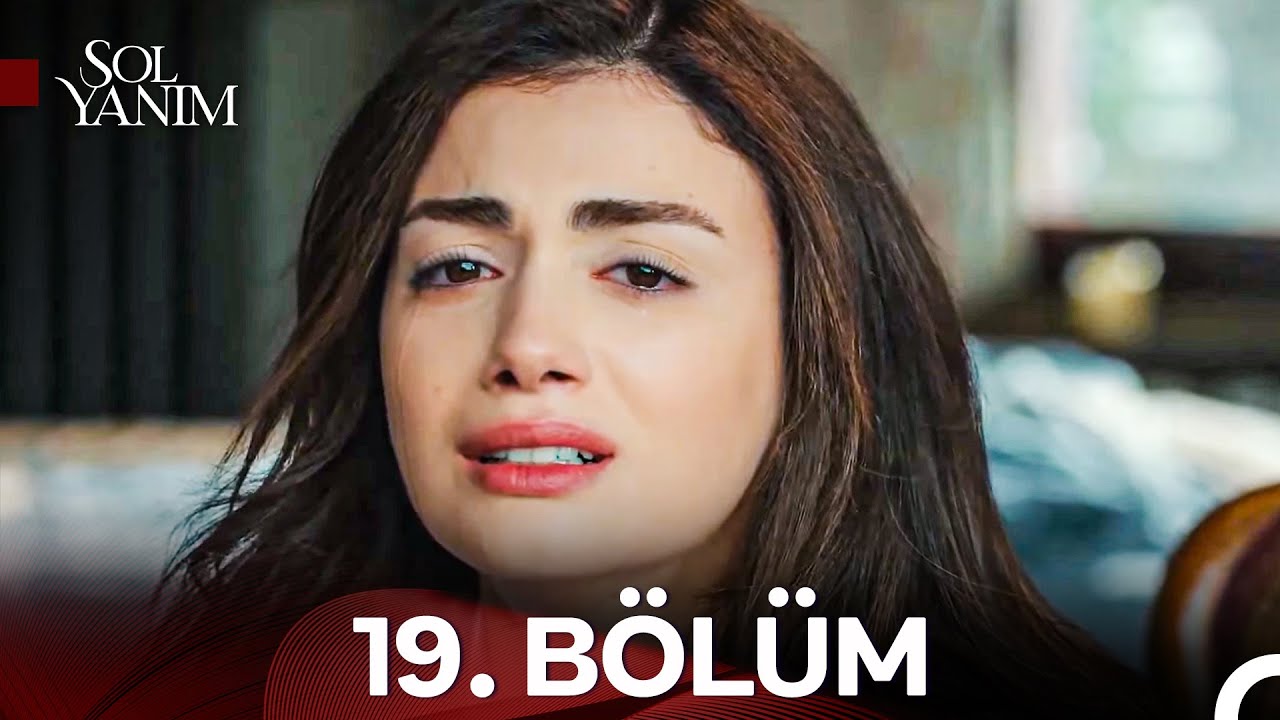 Sol Yanım 19. Bölüm