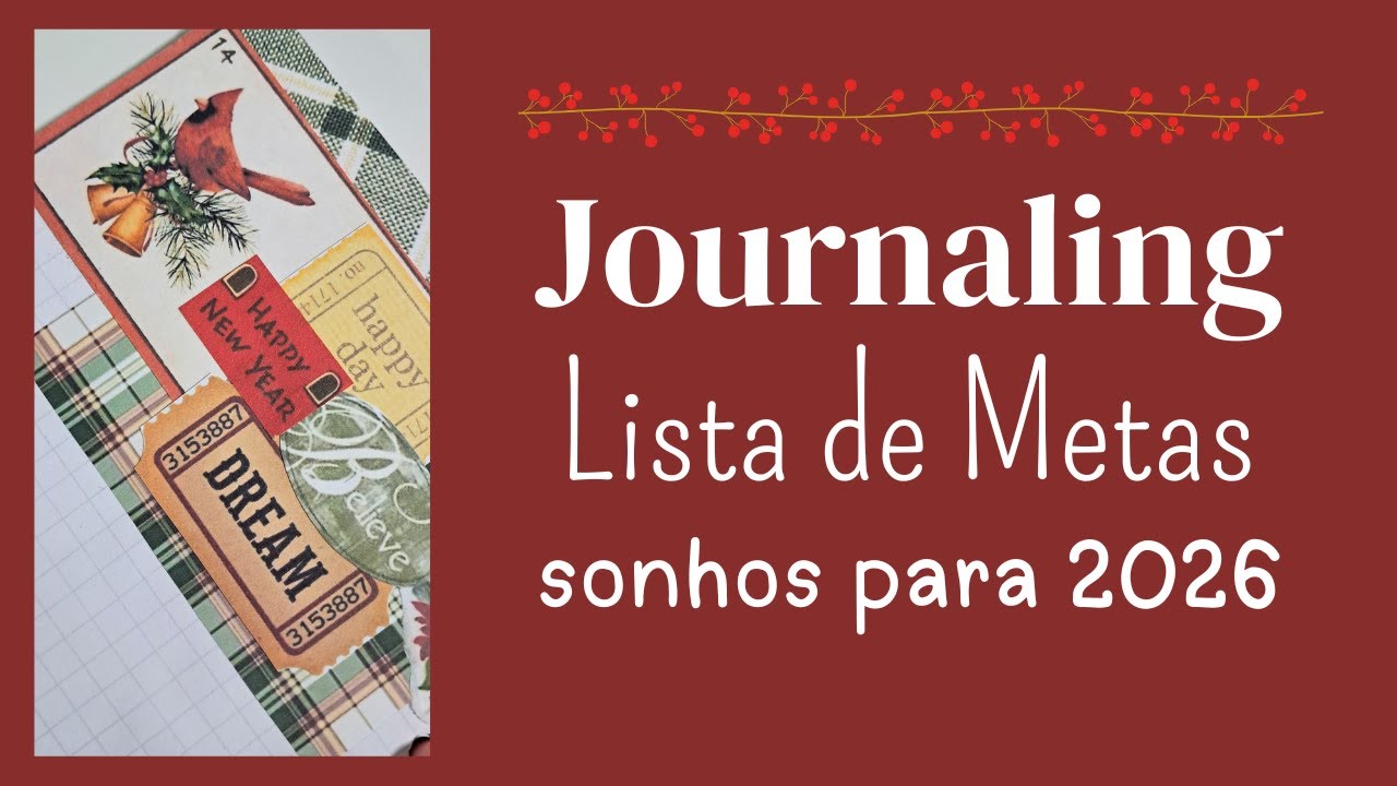 Journaling - Lista de Metas - Sonhos para 2026 - Especial de Natal