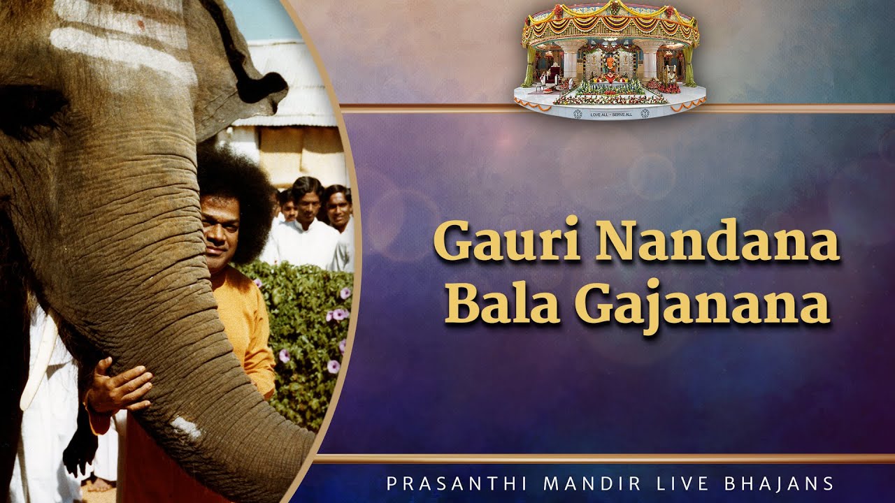 Gauri Nandana Bala Gajanana | Prasanthi Mandir Live Bhajans | Sai Kulwant Hall