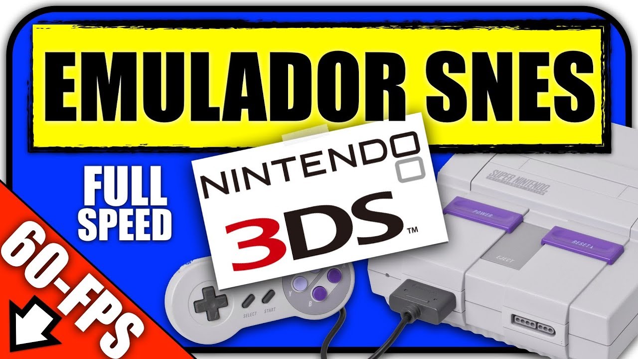 ★Emulador SNES para 3DS★ Full velocidad ~ Compatible Old3DS & 2DS