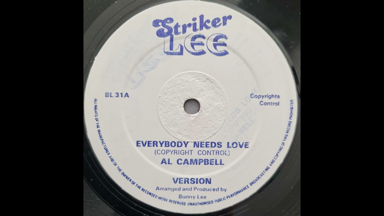 AL CAMPBELL - EVERYBODY NEEDS LOVE + VERSION