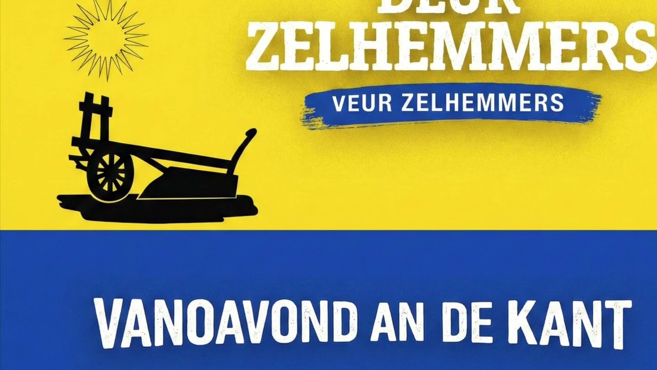 Deur Zelhemmers Veur Zelhemmers - Vanoavond an de kant