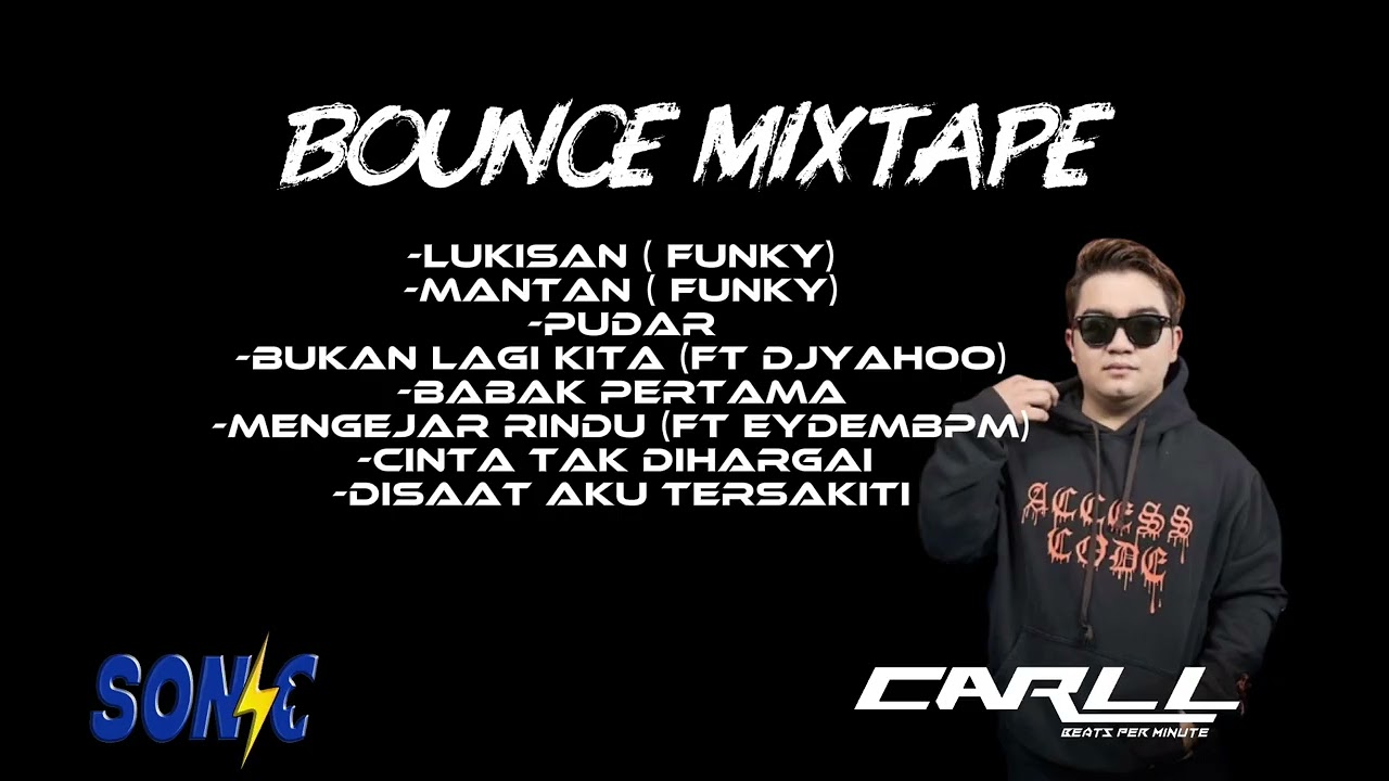 LUKISAN REMIX . FUNKY X BOUNCE MIXTAPE 2K25 - CARLL BPM #sonicdj
