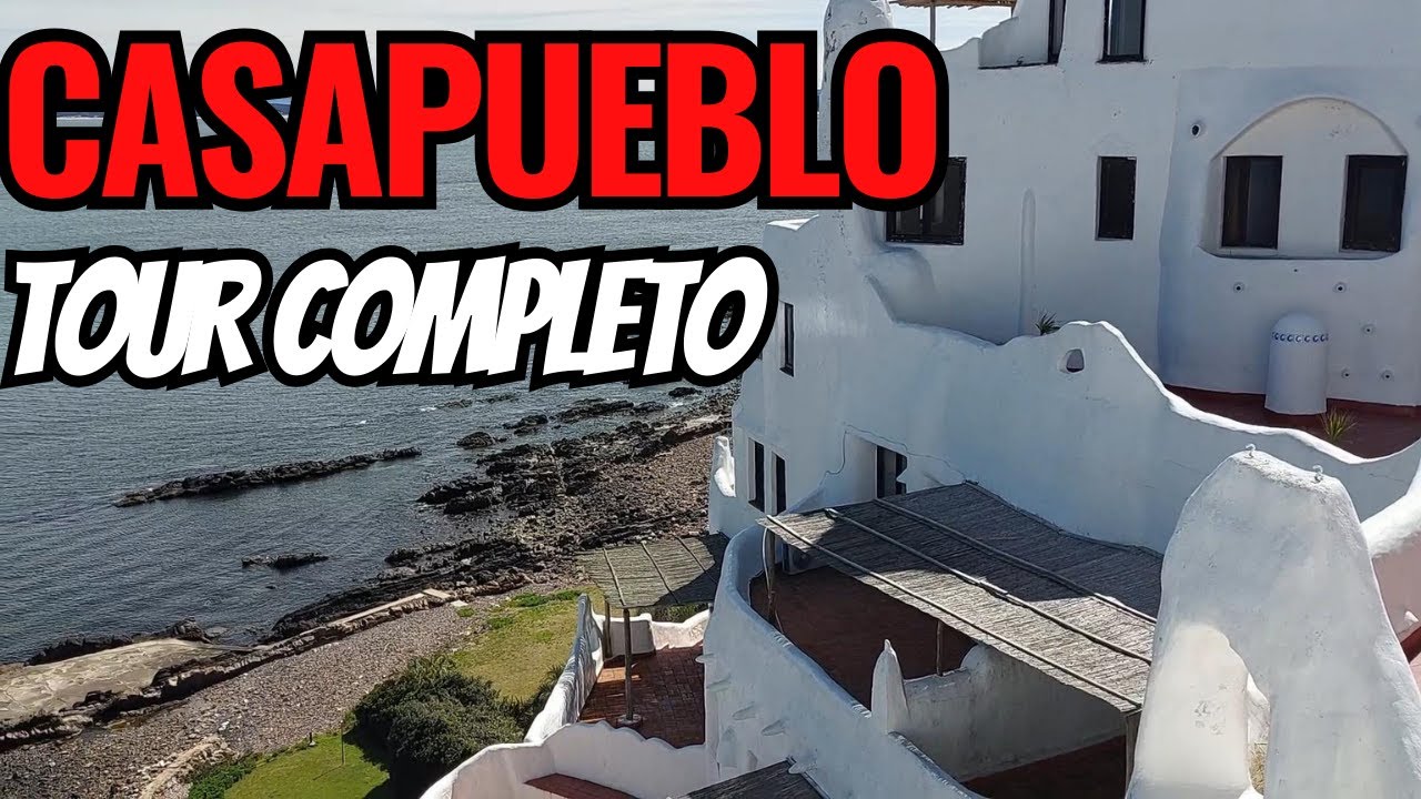 Tour completo por CASAPUEBLO Punta Ballena, Uruguay