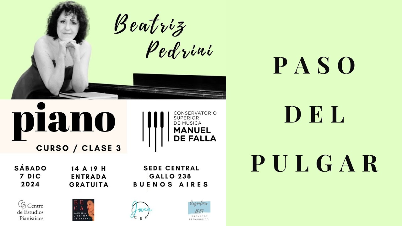 Beatriz Pedrini / Curso piano clase 3 / Paso del pulgar / Buenos Aires 2024