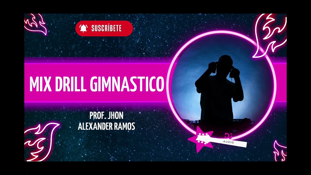  MIX DRILL GIMNÁSTICO 2025 | Audio Oficial | Prof. Jhon Alexander Ramos