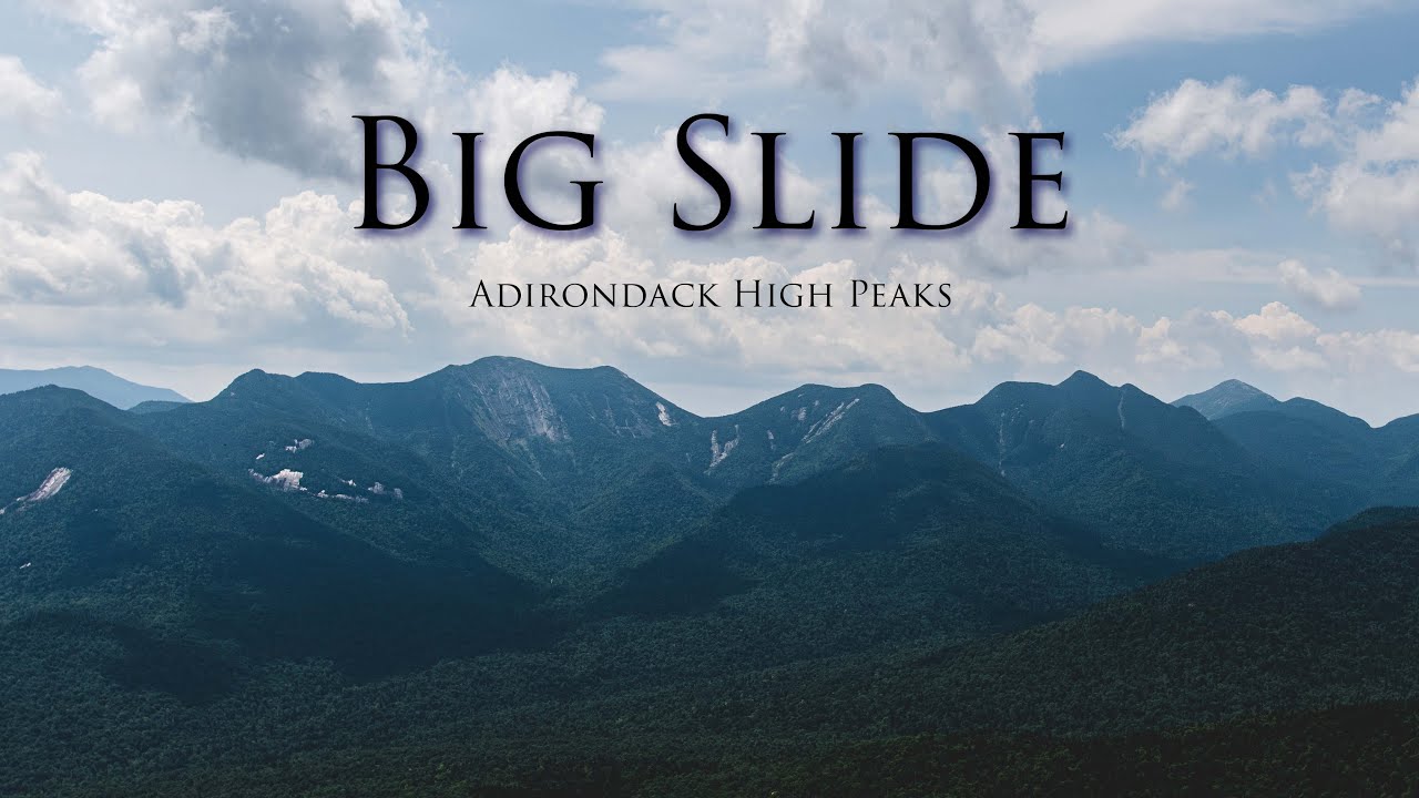 Big Slide Mountain- Adirondack High Peaks