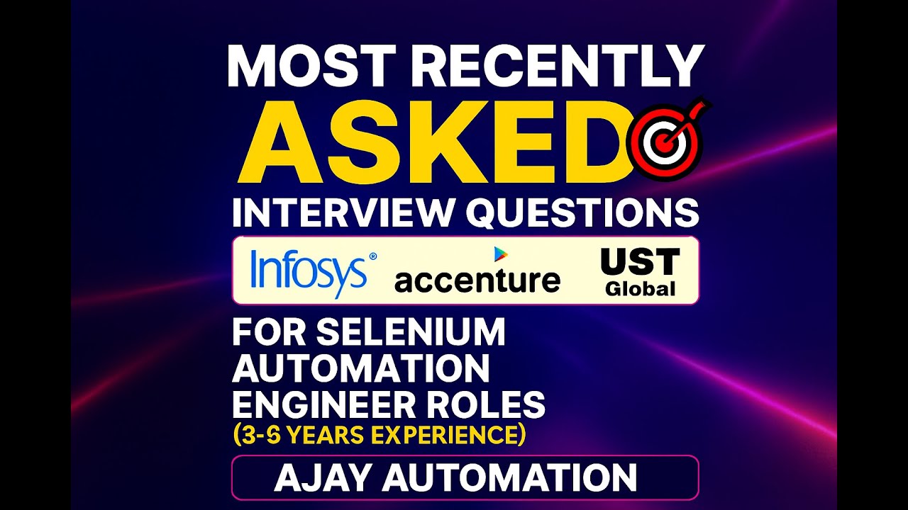 ✨ Top Selenium Automation Interview Questions (2025) | Infosys | Accenture | UST Global
