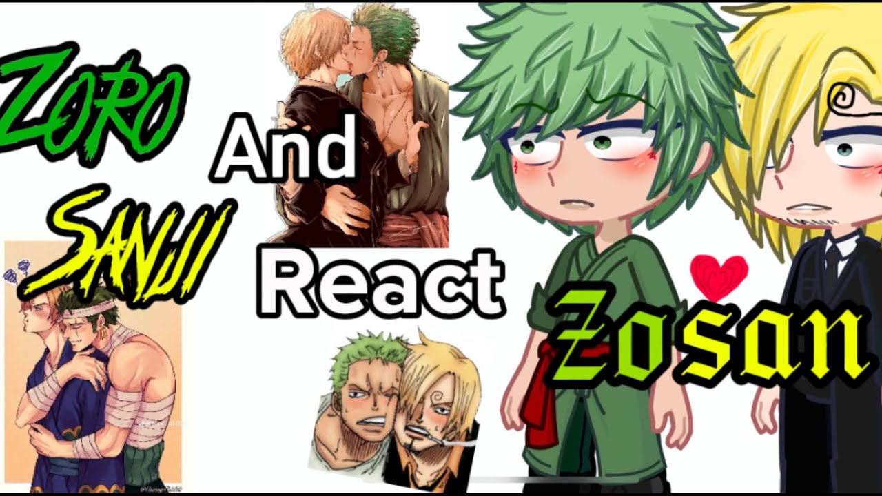 Zoro and Sanji react Zosan💚💛 boyxboy, my au/ original pt1/1