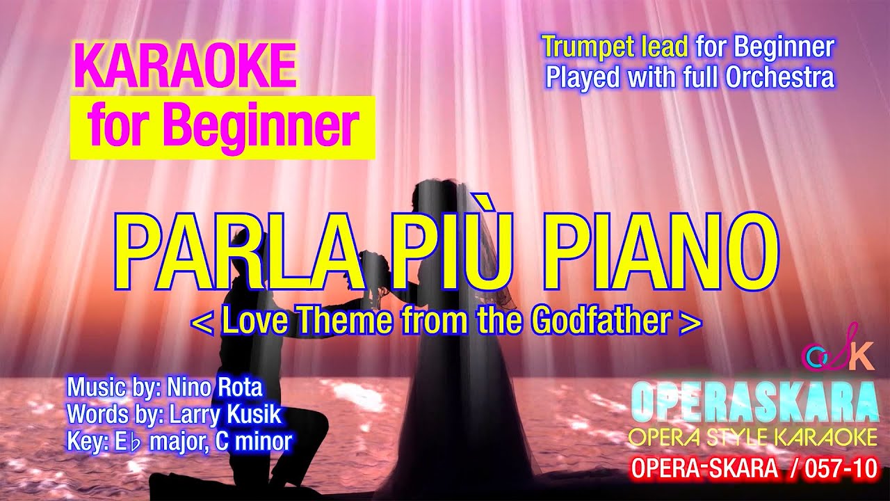 Parla Piu Piano, The Love Theme Godfather Karaoke for Beginner/Played full Orchestra, Trumpet lead