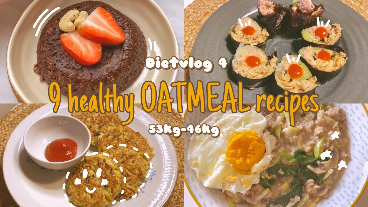 DIETVLOG#4 🌾 9 HEALTHY OATMEAL RECIPES