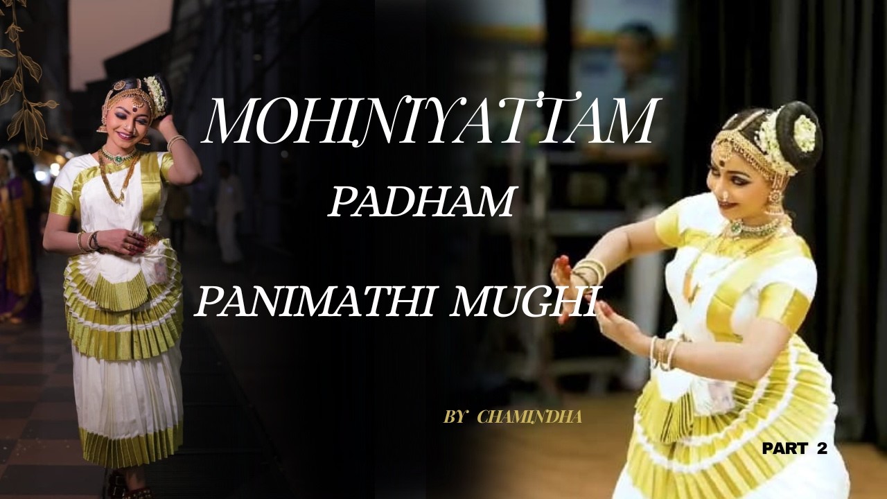 Mohiniyattam Padham | Panimathi Mughi Bale | Part 2 | Guruvayoor Program | Mohiniyattam Performance