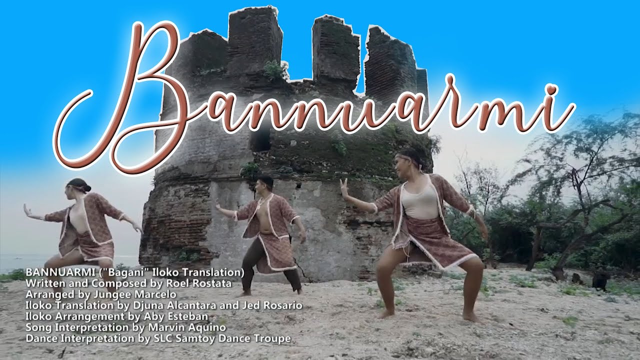“BANNAURMI” (Our Hero) Ilokano translation of “Bagani