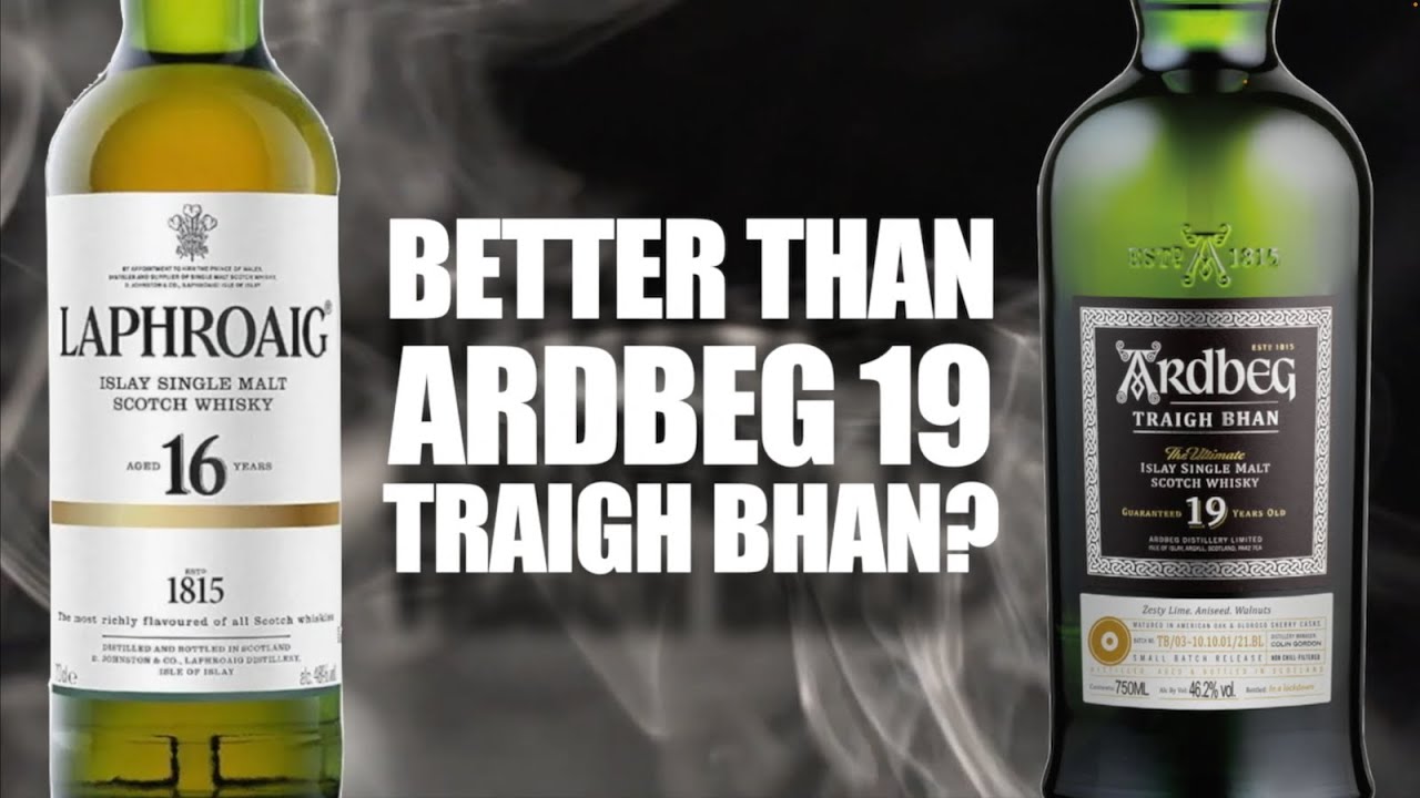 Laphroaig 16 vs Ardbeg 19 Traigh Bhan Islay Single Malt Scotch Whisky