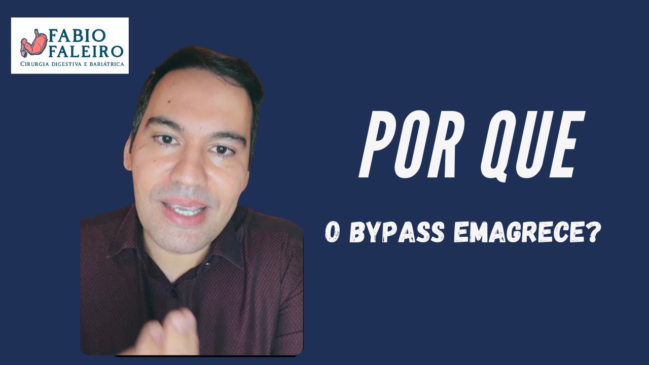 Por que o bypass emagrece?