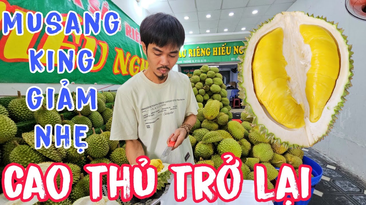 Cao Thủ Trở Lại Khách Chốt Đơn Đầu Năm Tấp Nập, Sầu Musang King Giảm Nhẹ