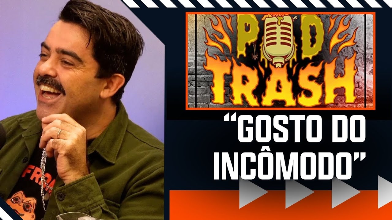O PODPAH SE INCOMODA COM O PODTRASH?