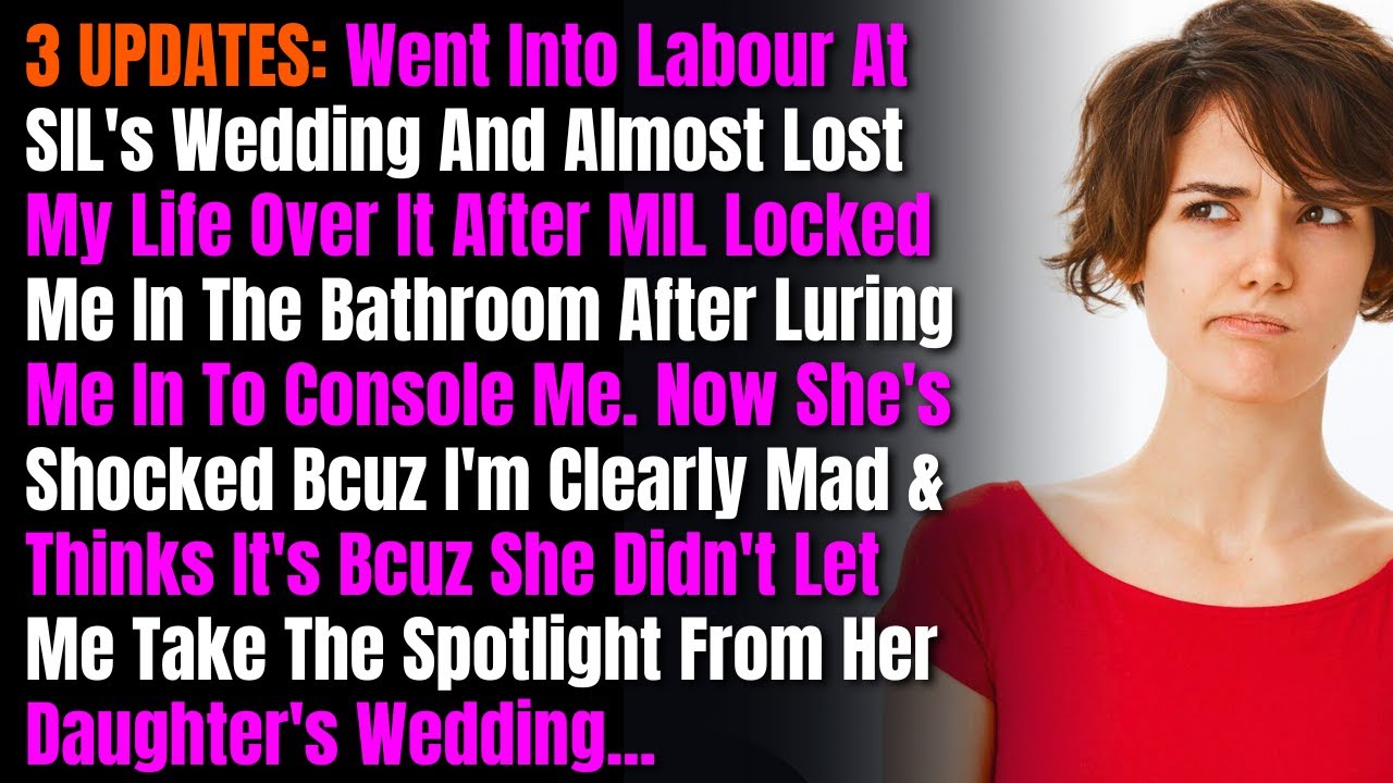 3 UPDATES: Went Into Labour At SIL's Wedding And Almost Lost My Life Over It After MIL Locked Me...