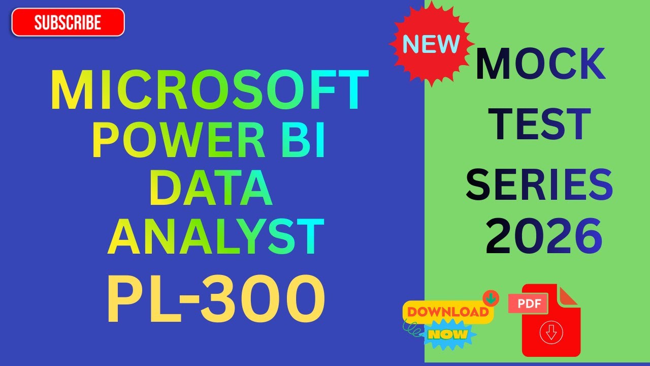 Пробный тест: Microsoft PL-300 — Аналитик данных Microsoft Power BI | Серия 2026, выпуск 3/5