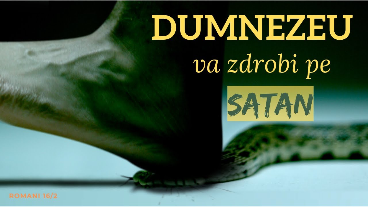 Romani 16p2 | Afla când și cum  va fi ZDROBIT Satana